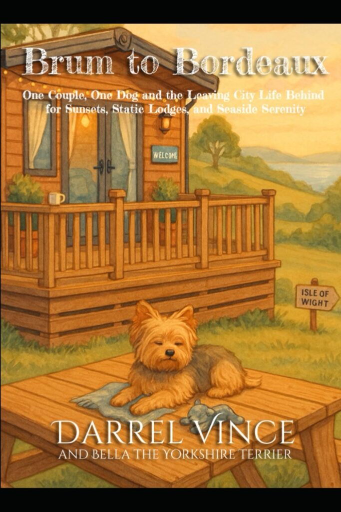 Brum to Bordeaux: One Couple, One Dog and the Leaving City Life Behind for Sunsets, Static Lodges, and Seaside Serenity